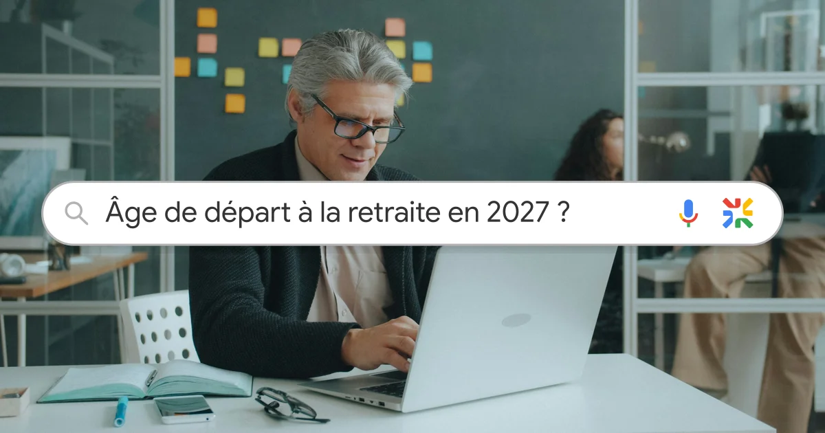 Réforme des retraites 2027 : âge de départ et trimestres