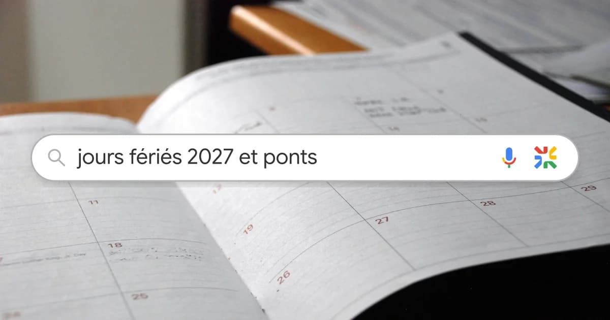 Jours fériés 2027 : ponts, jours ouvrés et règles employeur