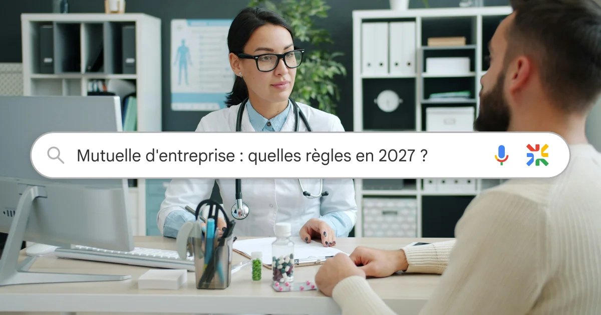 Mutuelle d'entreprise 2027 : obligation, dispenses et hausse